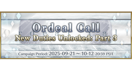 Ordeal Call New Duties Unlocked: Part 3