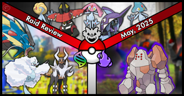Raid Review: May 2025