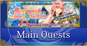 FGO Summer 2025 - Main Quests