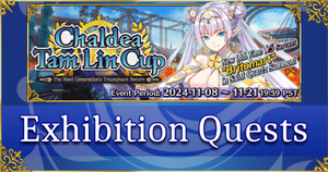 Chaldea Tam Lin Cup - Exhibition Quests