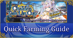 Chaldea Tam Lin Cup - Quick Farming Guide