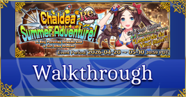 Revival: Chaldea Summer Adventure 2023 - Walkthrough