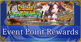 Revival: Chaldea Summer Adventure 2023 - Event Point Rewards