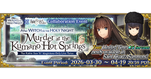 Witch on the Holy Night Collab Event: After Witch on the Holy Night/Murder at the Kumano Hot Springs - The Robin Saw It! Magicians Only Live Twice