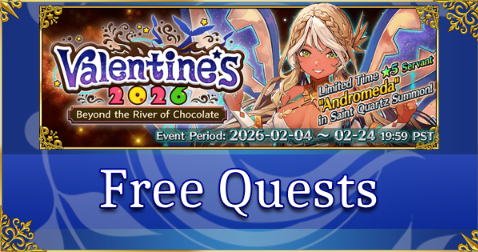 Valentine's 2026 - Free Quests - Fate/Grand Order Wiki - GamePress