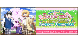 Fate/Grand Order Spring 2026 New Master Support Campaign