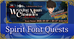 Fate/Samurai Remnant Collab - Spirit Font Quests