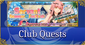 FGO Summer 2025 - Club Quests