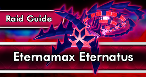 Eternamax Eternatus Guide