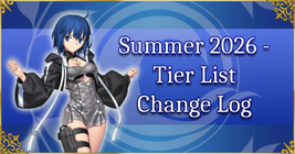 FGO Summer 2026 - Tier List Change Log