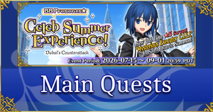 FGO Summer 2026 - Main Quests