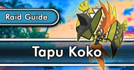 Tapu Koko Raid Guide