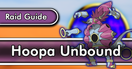 Hoopa Unbound Raid Guide