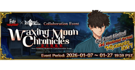 Fate/Samurai Remnant × Fate/Grand Order Collaboration Event - Waxing Moon Chronicles