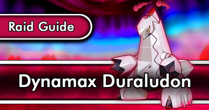 Dynamax Duraludon Raid Guide