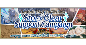 Lostbelt No.7 Pre-Release Story Clear Support Campaign: Part 2