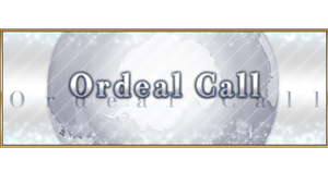 Ordeal Call 0