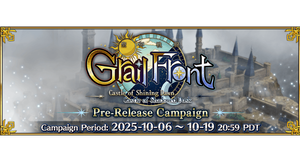 Grail Front - Castle of Shining Dawn, Castle of Shadowed Dusk Pre-Release Campaign